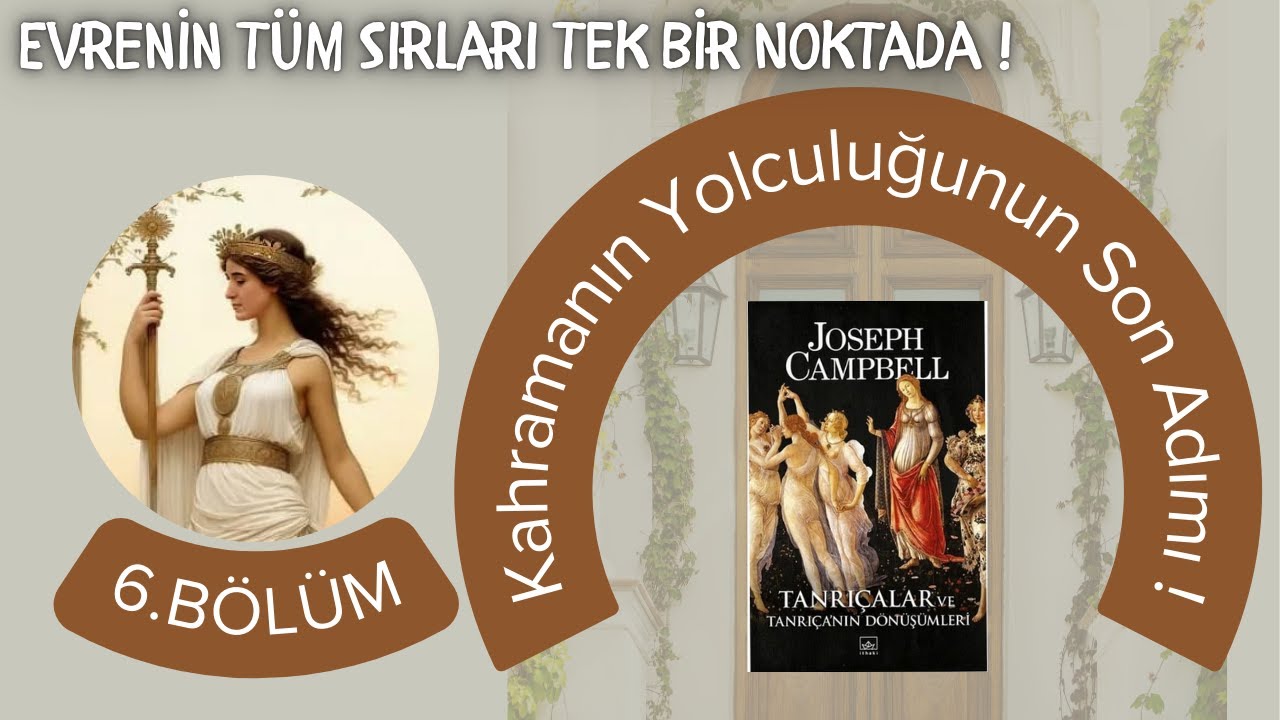 6.Bölüm: Evrenin Tüm Sırları Tek Bir Noktada ! #josephcampbell