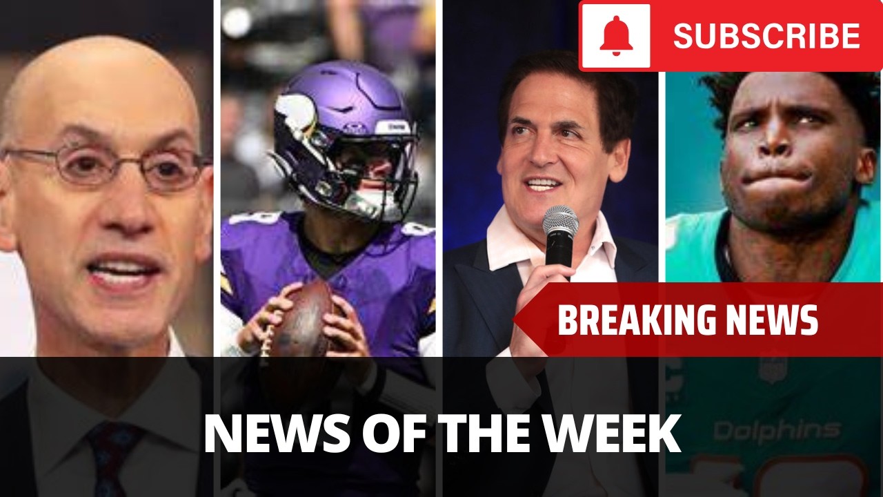 NBA Goes After Tanking, Tyreek Hill, JJ McCarthy's Concerns - Sports News Of The Week