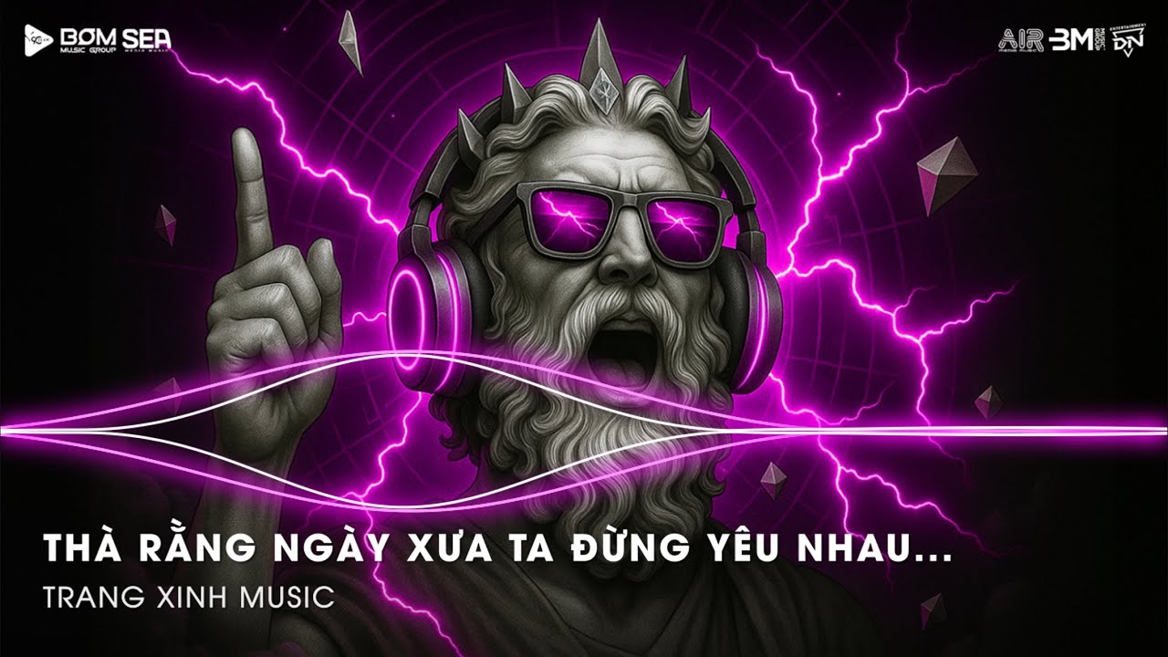 Thà Rằng Ta Đừng Quen Nhau Remix (Bản Hot TikTok) - Thà Rằng Ngày Xưa Ta Đừng Yêu Nhau Thì Remix