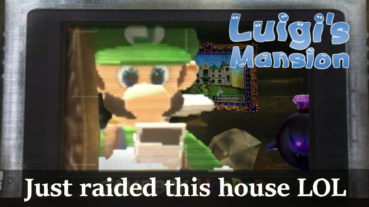 The Luigi's raids an entire mansion