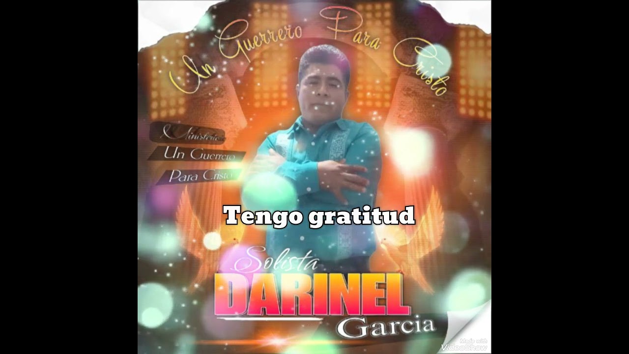 Tengo gratitud Darinel Garcia 