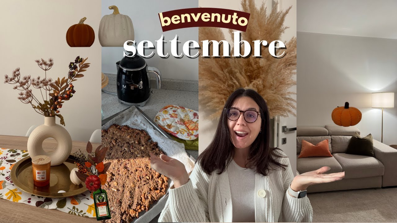 BENVENUTO SETTEMBRE 🍁 | DECORIAMO CASA per l'AUTUNNO, Ricette Autunnali, FALL BUCKET LIST 2025 🍄‍🟫