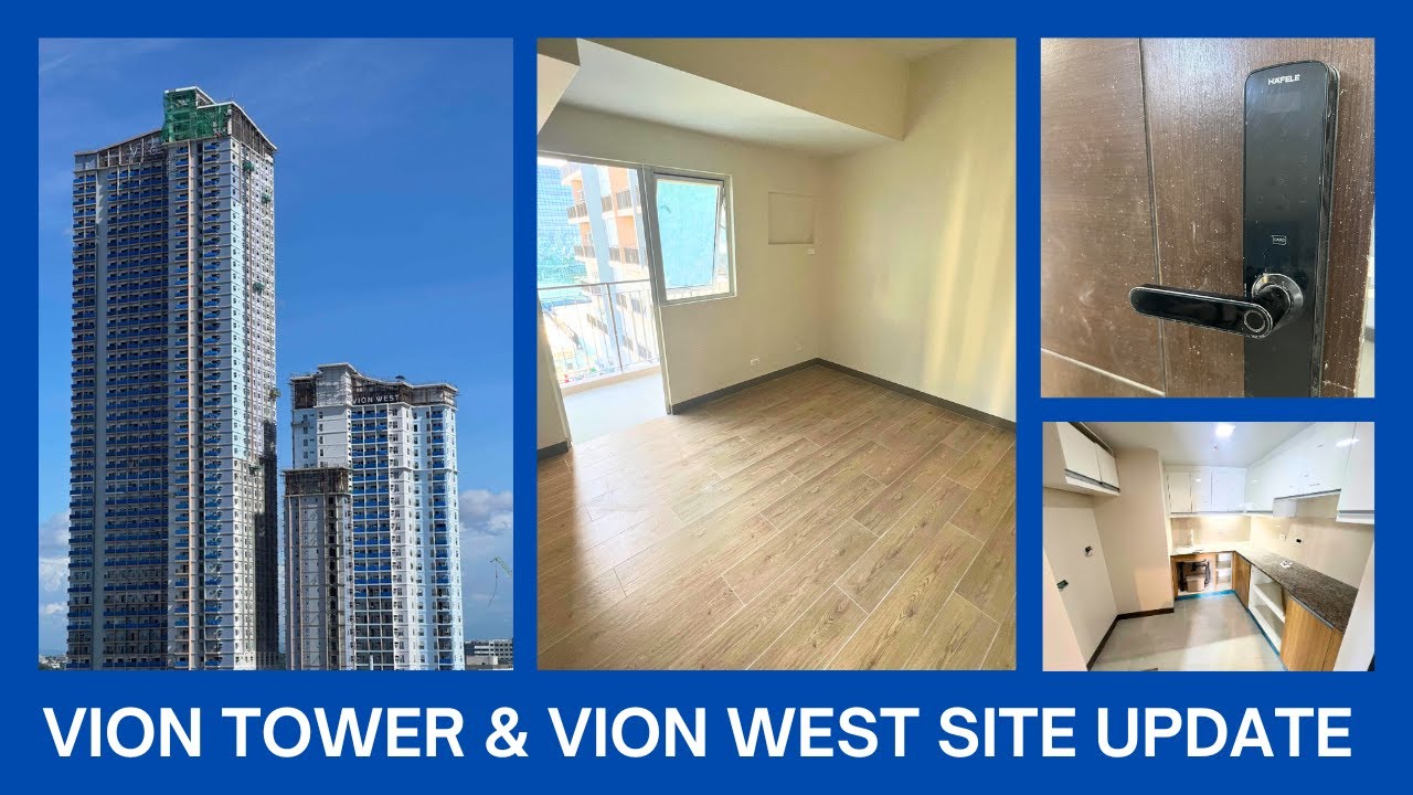 VION WEST OFFICIAL CONSTRUCTION UPDATE | For Inquiries: +63 928 396 0006