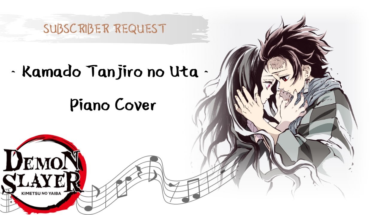 Kamado Tanjiro no Uta - Piano Cover [Demon Slayer: Kimetsu no Yaiba]