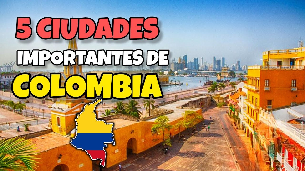 Las 5 Ciudades M&aacute;s Desarrolladas de Colombia 2025