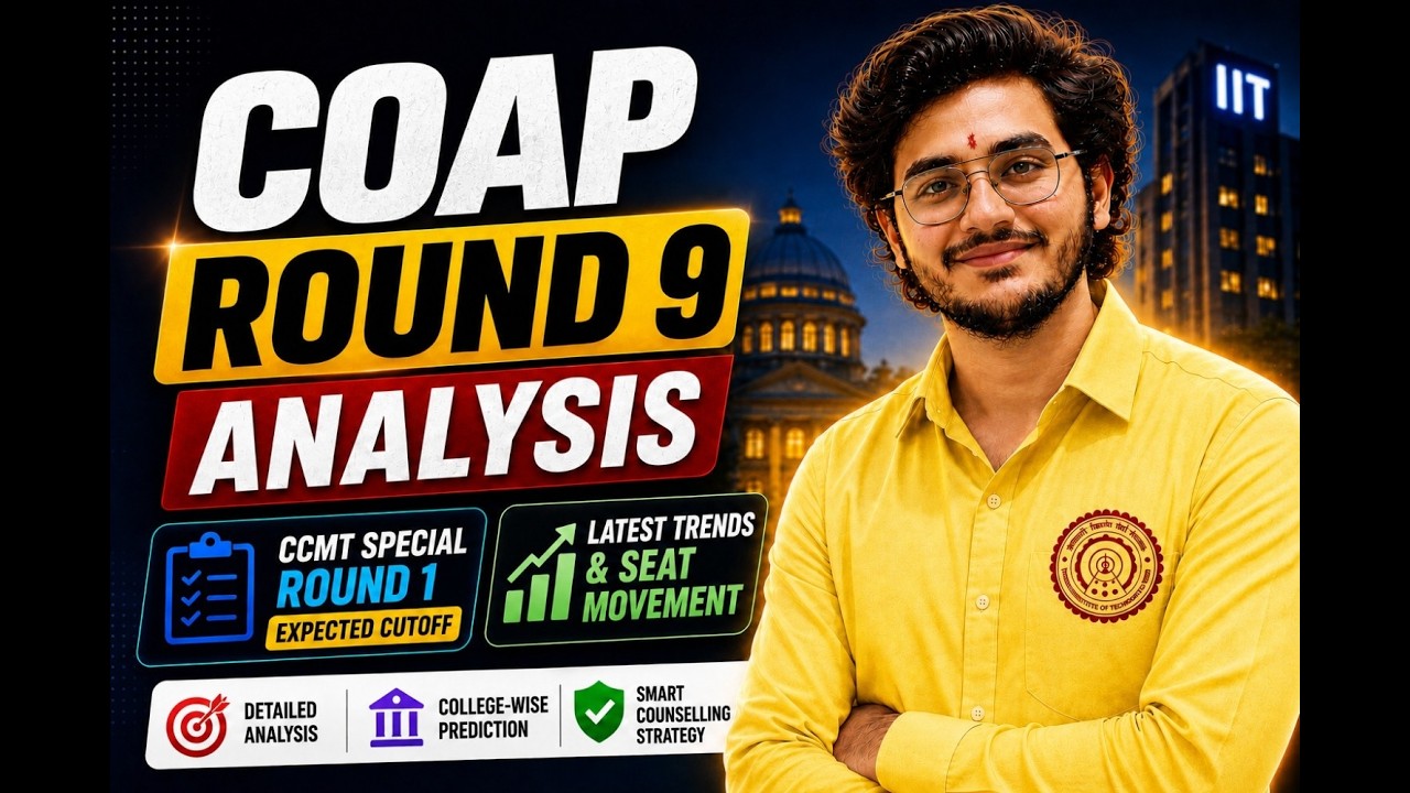 COAP Round 9 is OUT! 📢 | CCMT Special Round 1 Expected Cutoff 2026 | Complete Analysis
