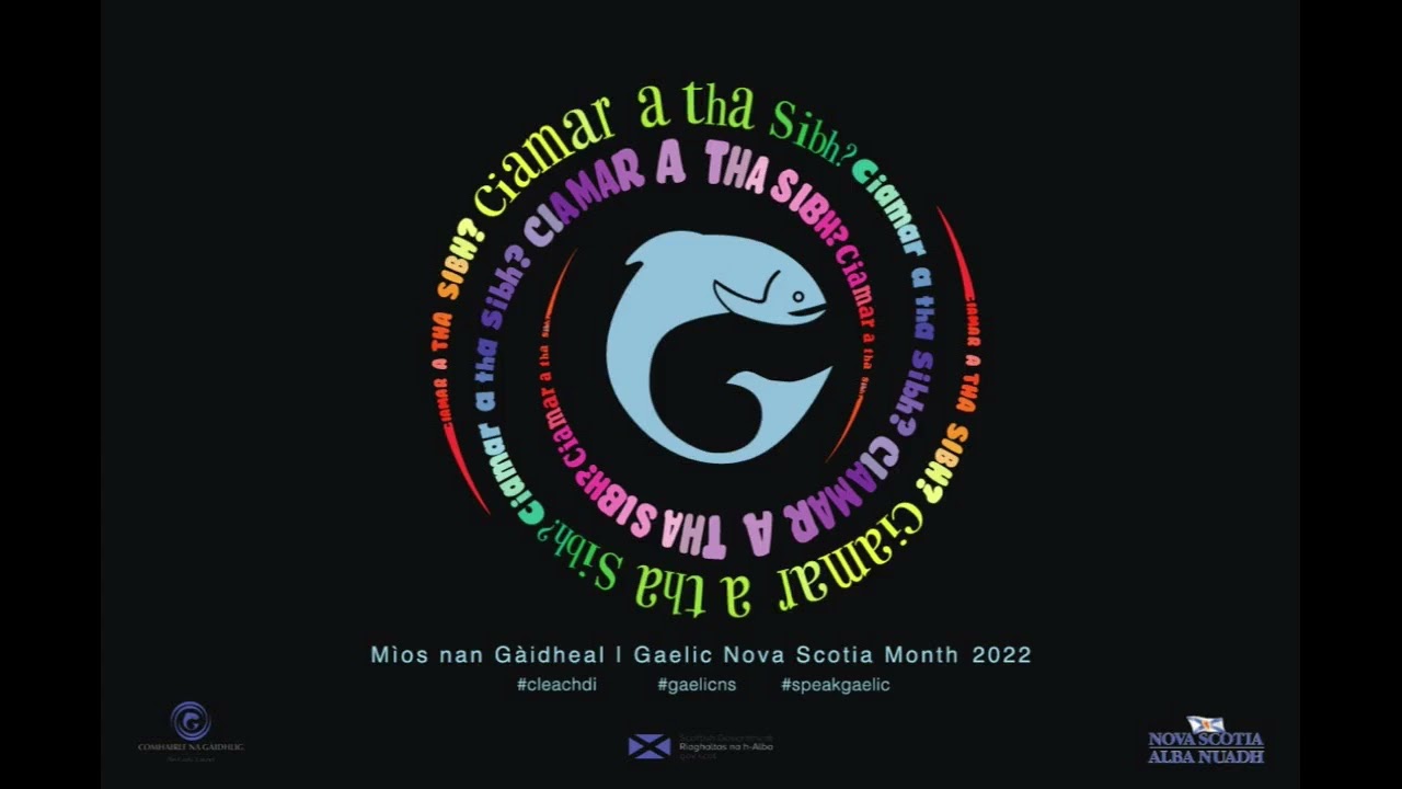 Mìos nan Gàidheal | Gaelic Nova Scotia Month Launch 2022