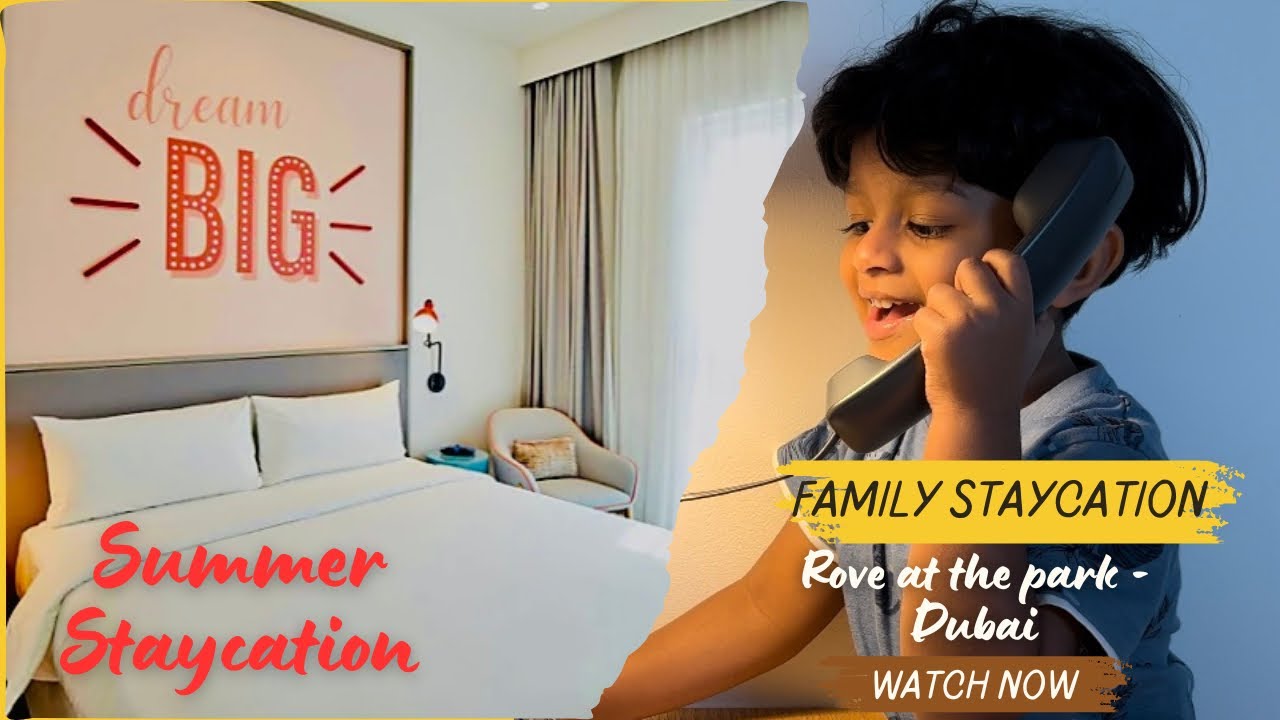 Family Staycation - Rove at the park Hotel - Dubai parks and resort