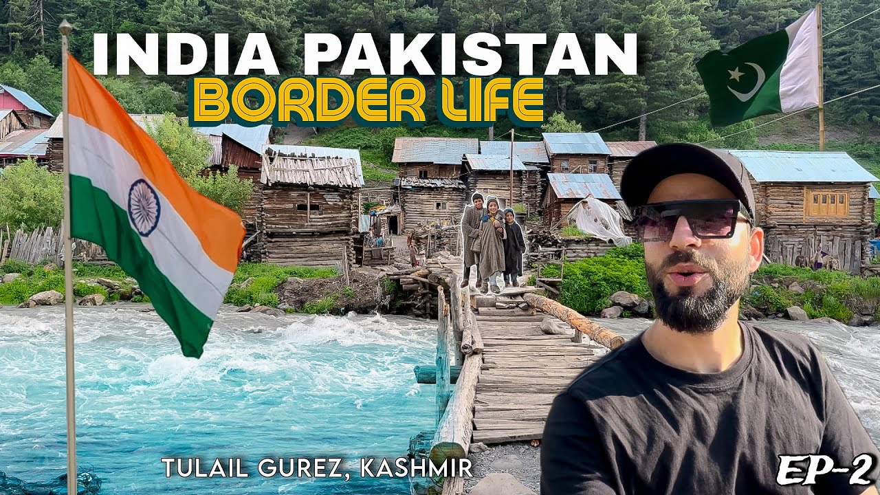 Sad Reality At India Pakistan Border Village Life || Tulail Gurez Kashmir || Episode 2 || The Umar