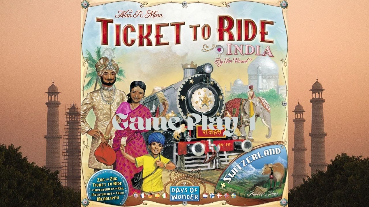 Ticket to Ride: India: Game Play 1