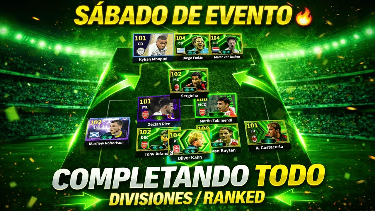 ⚽ eFootball 2026 v5.3.0 ⚽ / 🏆Sábado de evento - Divisiones 🎮⚽ /🎮 Steam /  PC ⌨️🖱️