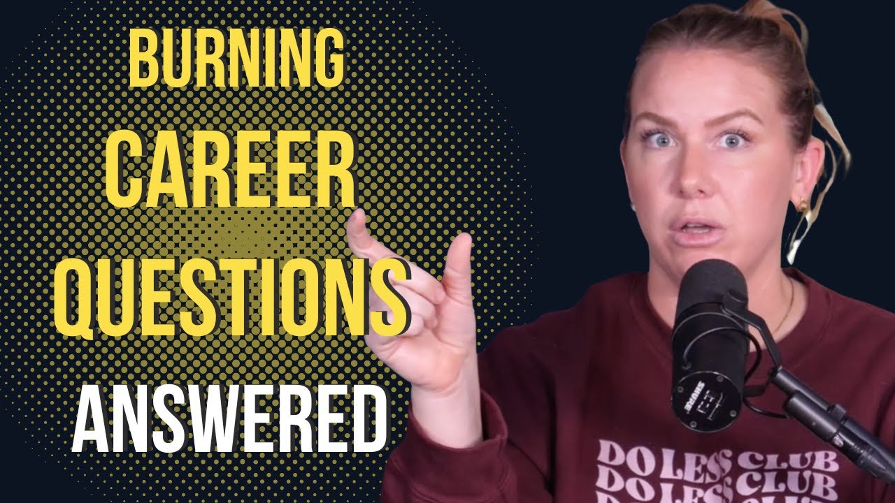 Burning career questions answered by Career Coach Darci