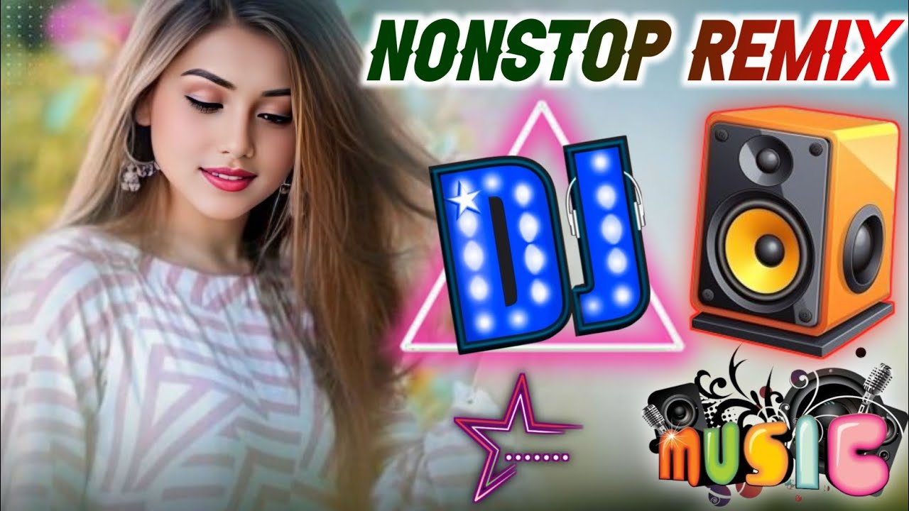 dj remix love dj remix song all dj remix song nantsop dj remix