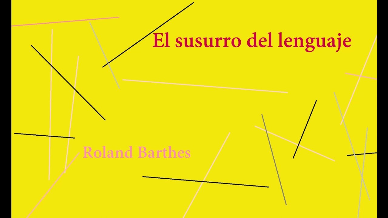 El susurro del lenguaje - Roland Barthes - crítica literaria