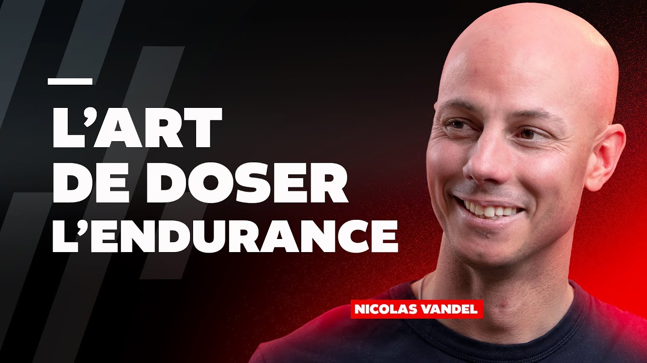 L'art de doser l'endurance - Nicolas Vandel