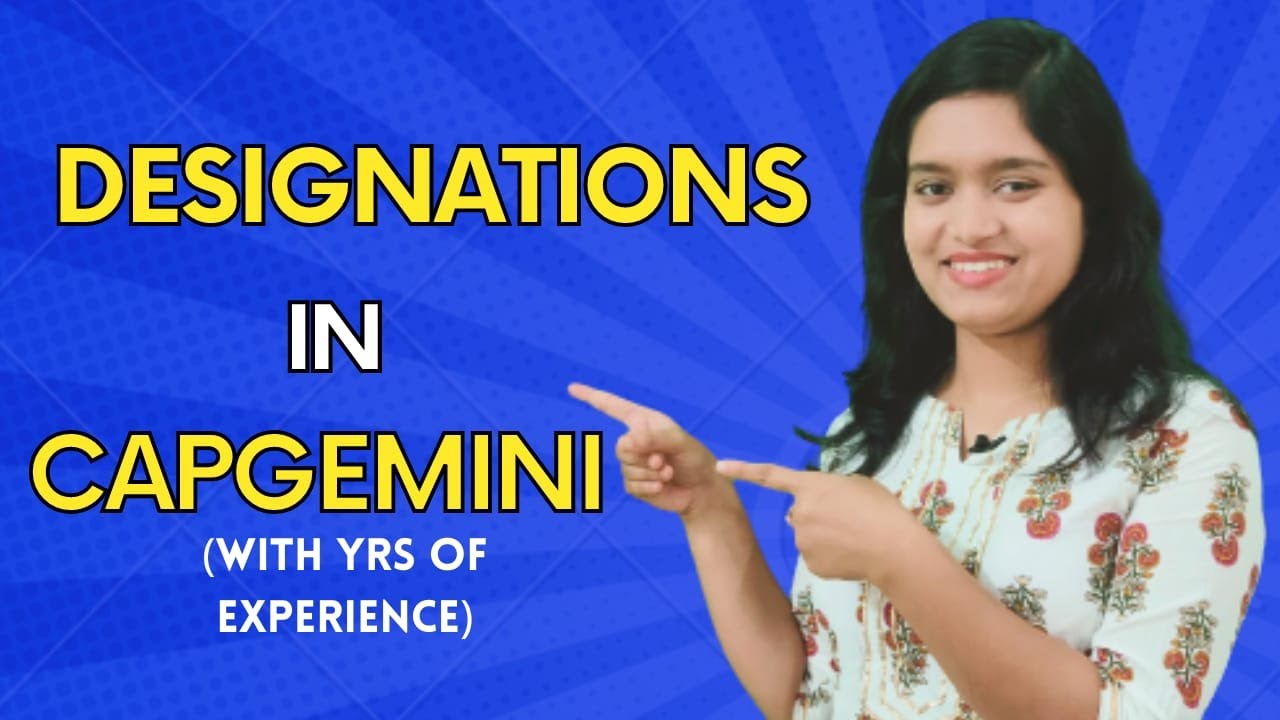Capgemini Designation Tree | All about designations in Capgemini