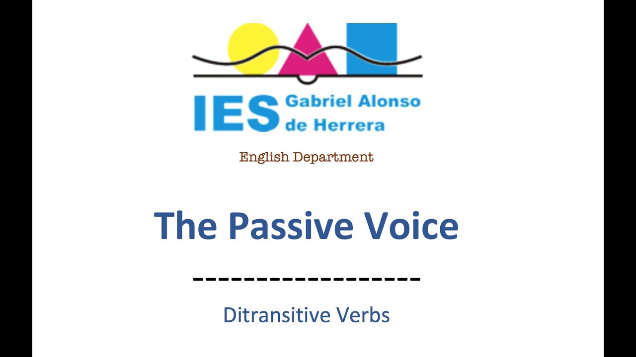 Passive 2:  Ditransitive verbs