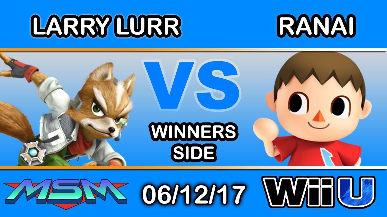 MSM 100 - MSF | Larry Lurr (Fox) Vs. Ranai (Villager) Winners Side