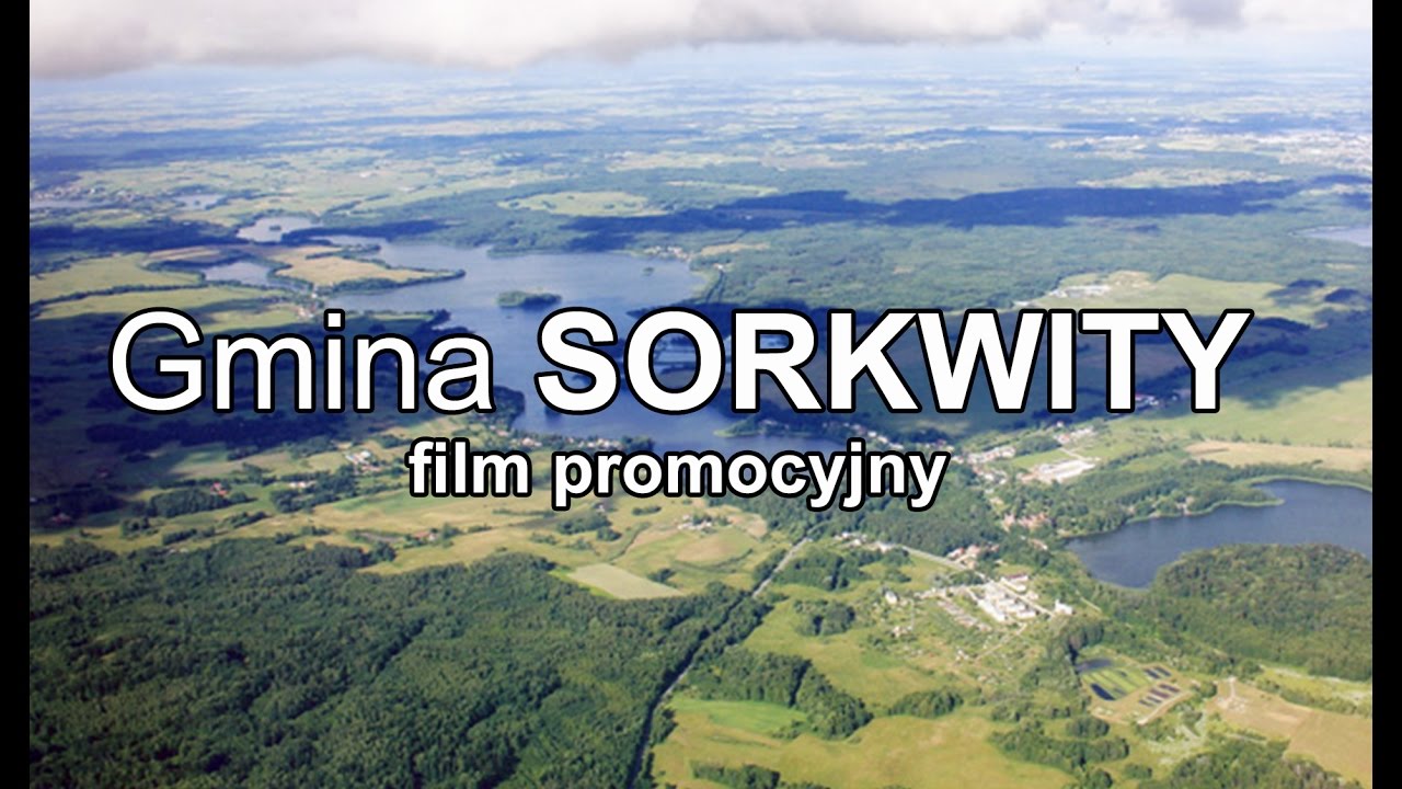 Gmina Sorkwity - film promocyjny