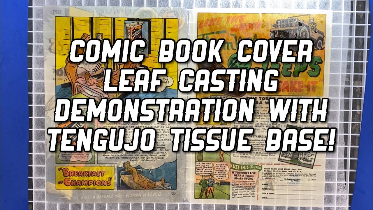 Comic Book Cover Leaf Casting Demonstration With Tengujo Tissue Base!