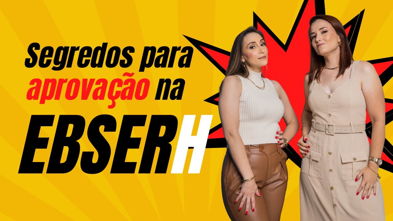 🔴 LIVE - SEGREDOS para APROVAÇÃO na EBSERH 🚀