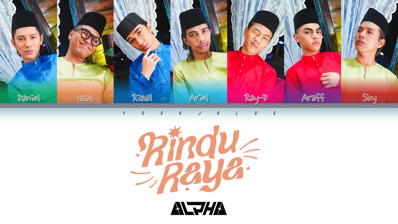 Alpha - 'Rindu Raya' Lyrics [Color Coded_Malay]