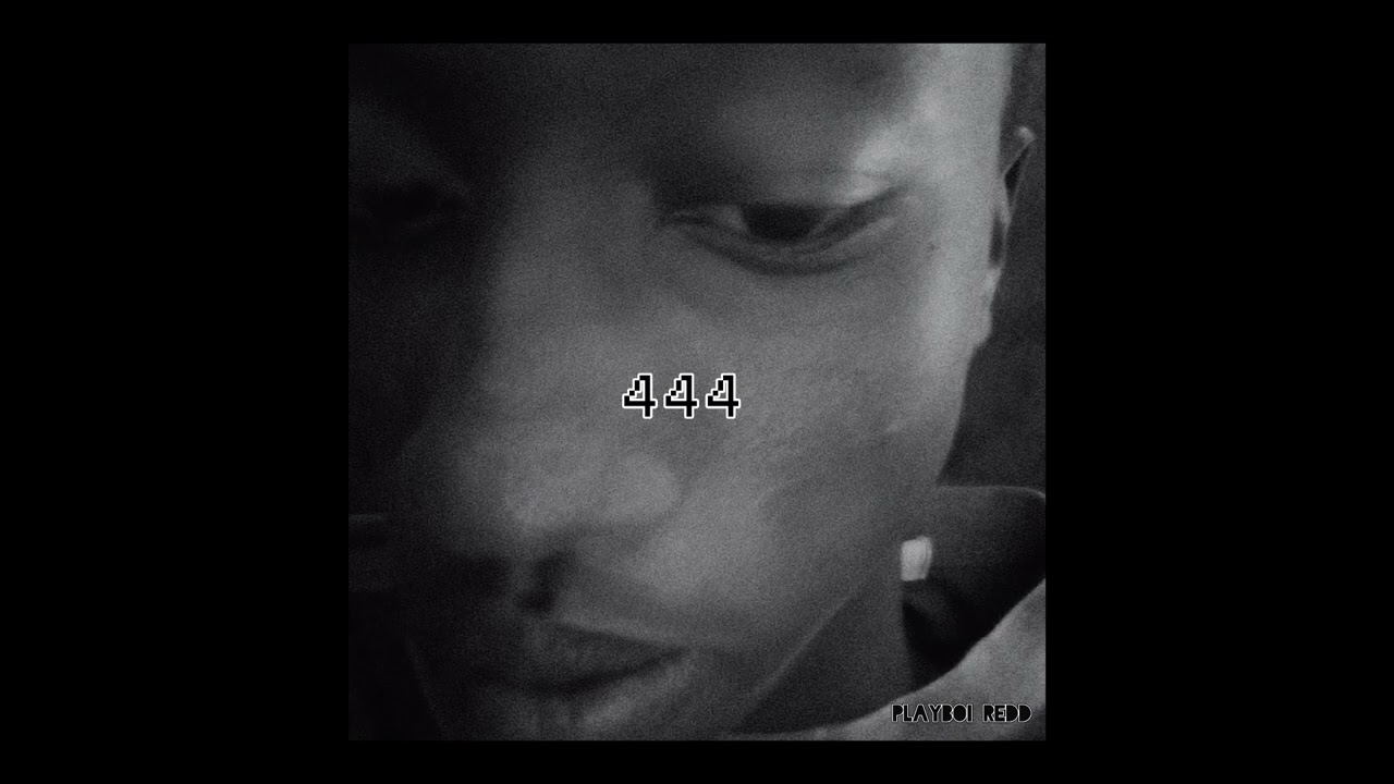 PlayBoi Redd -444 (official audio)prod.byYFS.