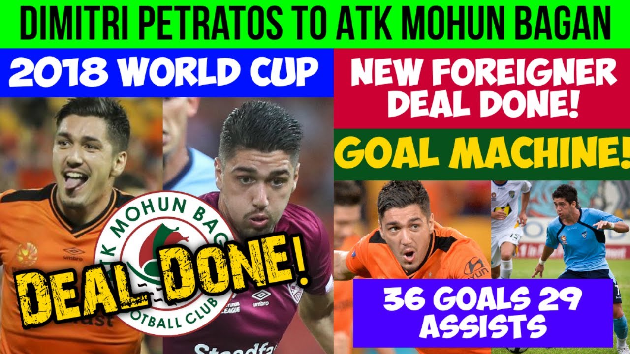 Dimitri Petratos To ATK Mohun Bagan😍Deal Done✅️Goal Machine🔥36 Goals 29 Assists✅️New Foreigner Done😍