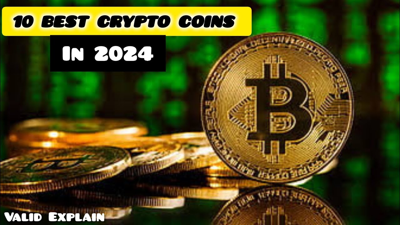 10 Best Crypto Coins to Buy in 2024