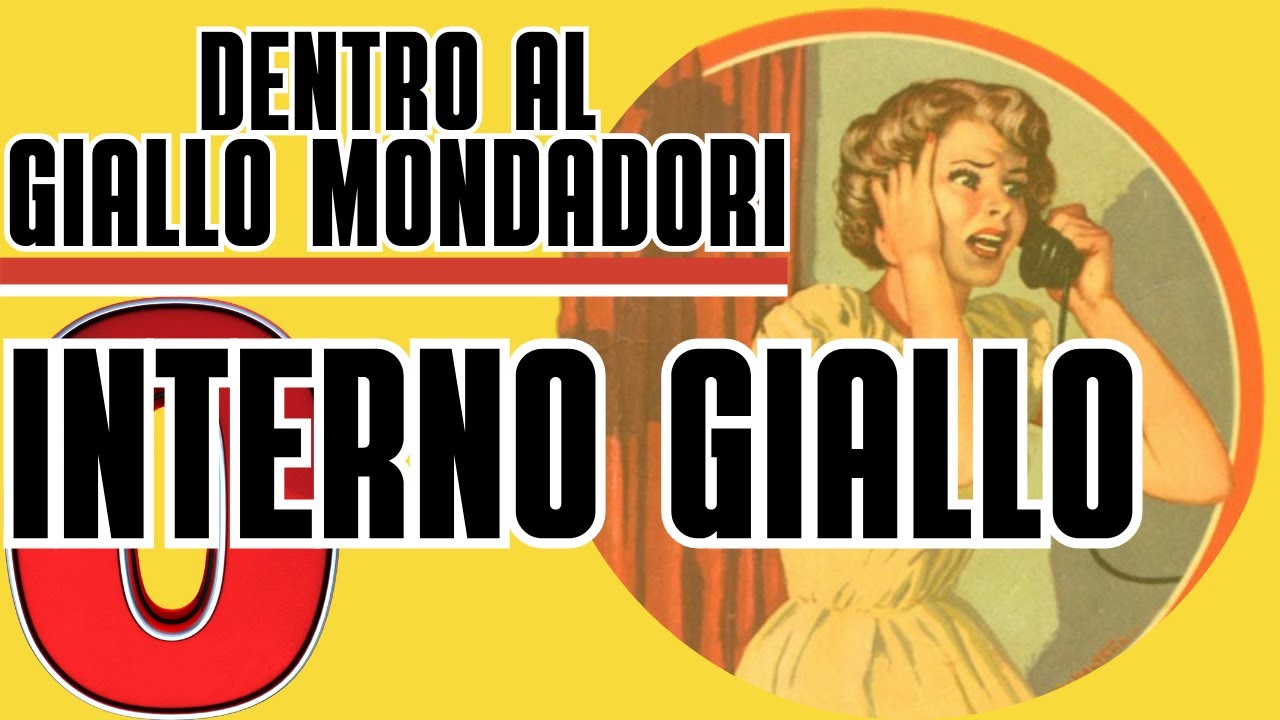 STORIA DEL GIALLO MONDADORI - 0 - DENTRO AI GIALLI MONDADORI