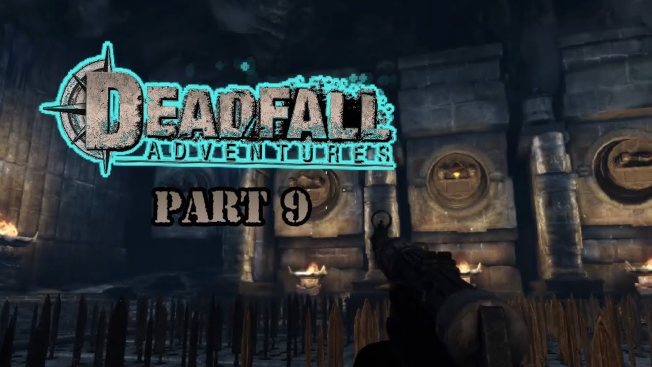 Deadfall Adventures - Gameplay/Playthrough Xbox Series S/X - Part 9 - No Commentary