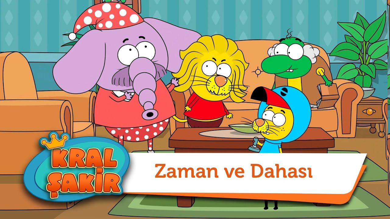 Zaman ve Dahası - Kral Şakir