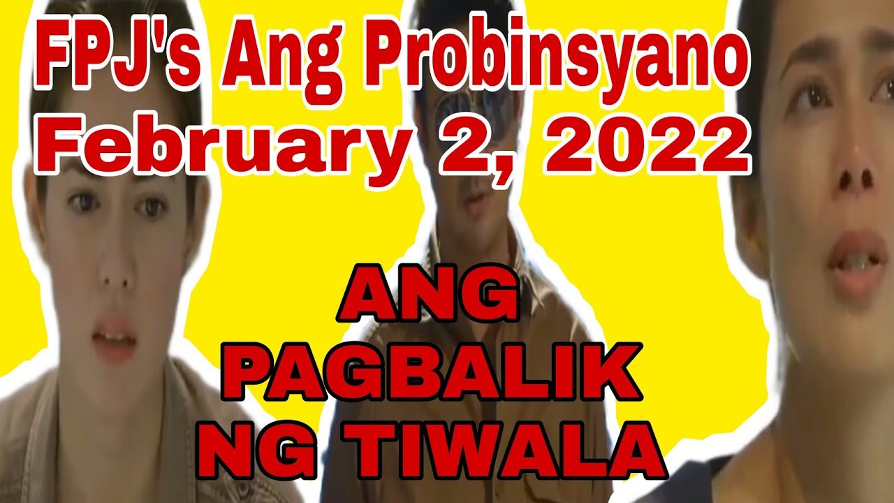Ang pagbalik ng tiwala FPJ's Ang Probinsyano Full Episode February 2, 2022 | RodSevTV