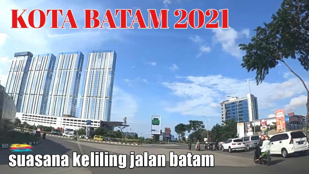 Suasana terkini keliling jalan BATAM