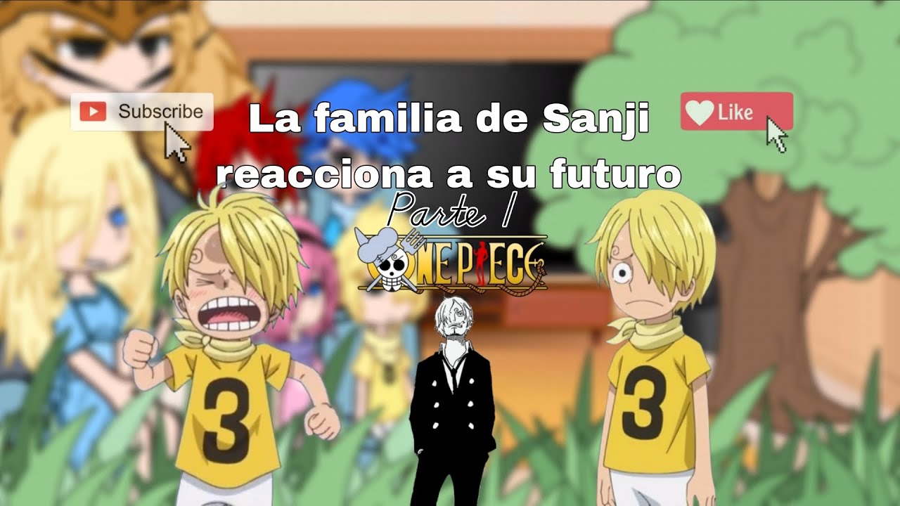 🌟La familia de Sanji reacciona a su futuro🌟 1/?? #onepiece #parati #react #anime #sanji #viral