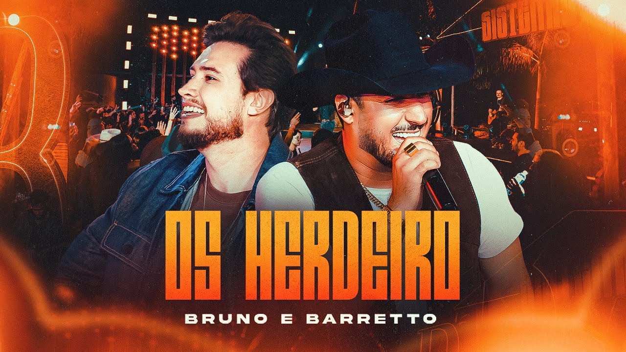 OS HERDEIRO - Bruno & Barretto | Lan&ccedil;amento Oficial DVD Sistem&atilde;o 2025 #sertanejo #brunoebarretto