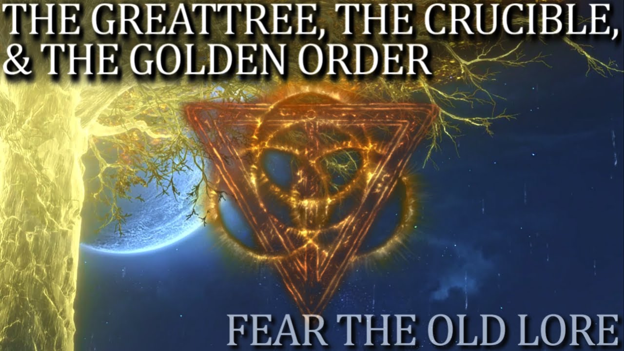 Elden Ring Lore ─ The Greattree, the Crucible, Destined Death, and the Golden Order