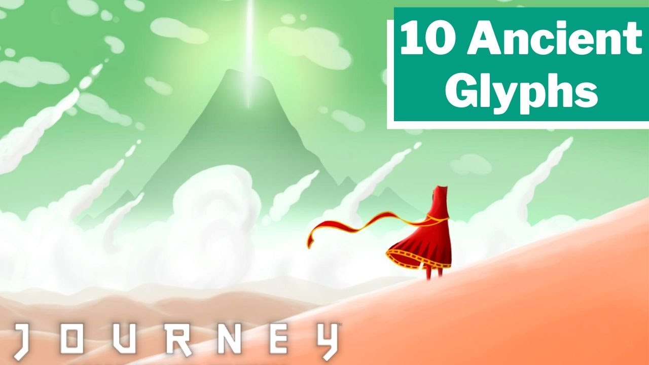 Journey - All 10 Ancient Glyphs Locations (Detailed Paths)
