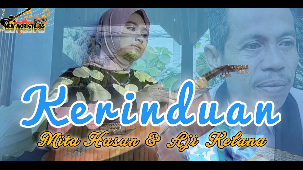 KERINDUAN - AJI KELANA Ft MITA HASAN [COVER] || RHOMA IRAMA & RITA SUGIARTO