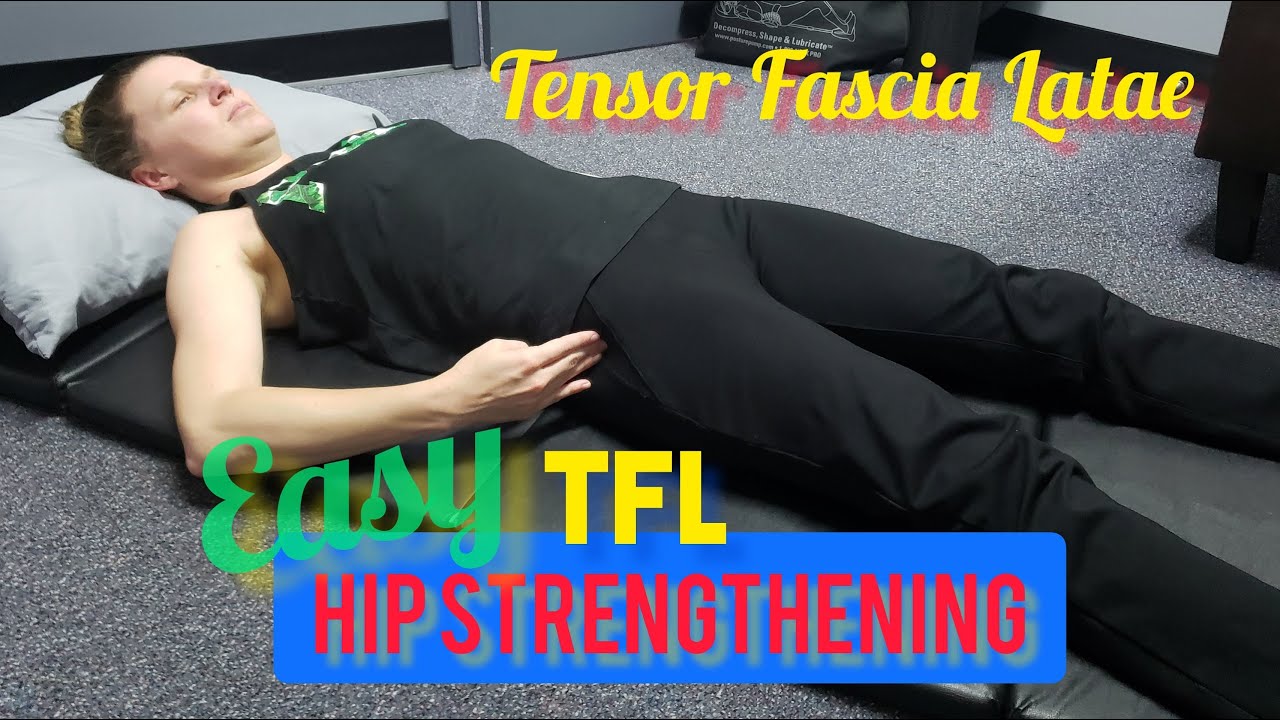 EASY TFL (Tensor Fascia Latae) Modified Hip Strengthening Exercise @ Dr Chang Health