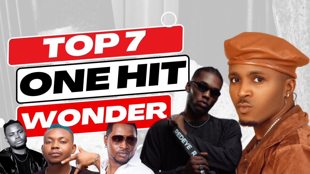 Top 7 Afrobeats One Hit Wonder Artiste