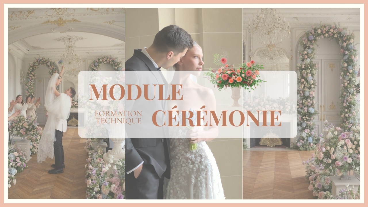 Nouvelle formation : Module Cérémonie