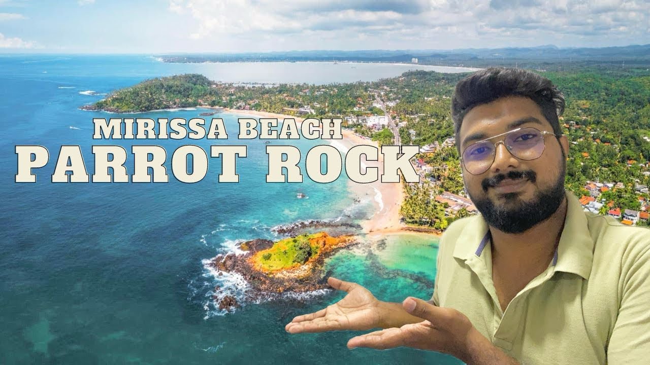 What Makes Parrot Rock So Special? - Mirissa Beach 🇱🇰