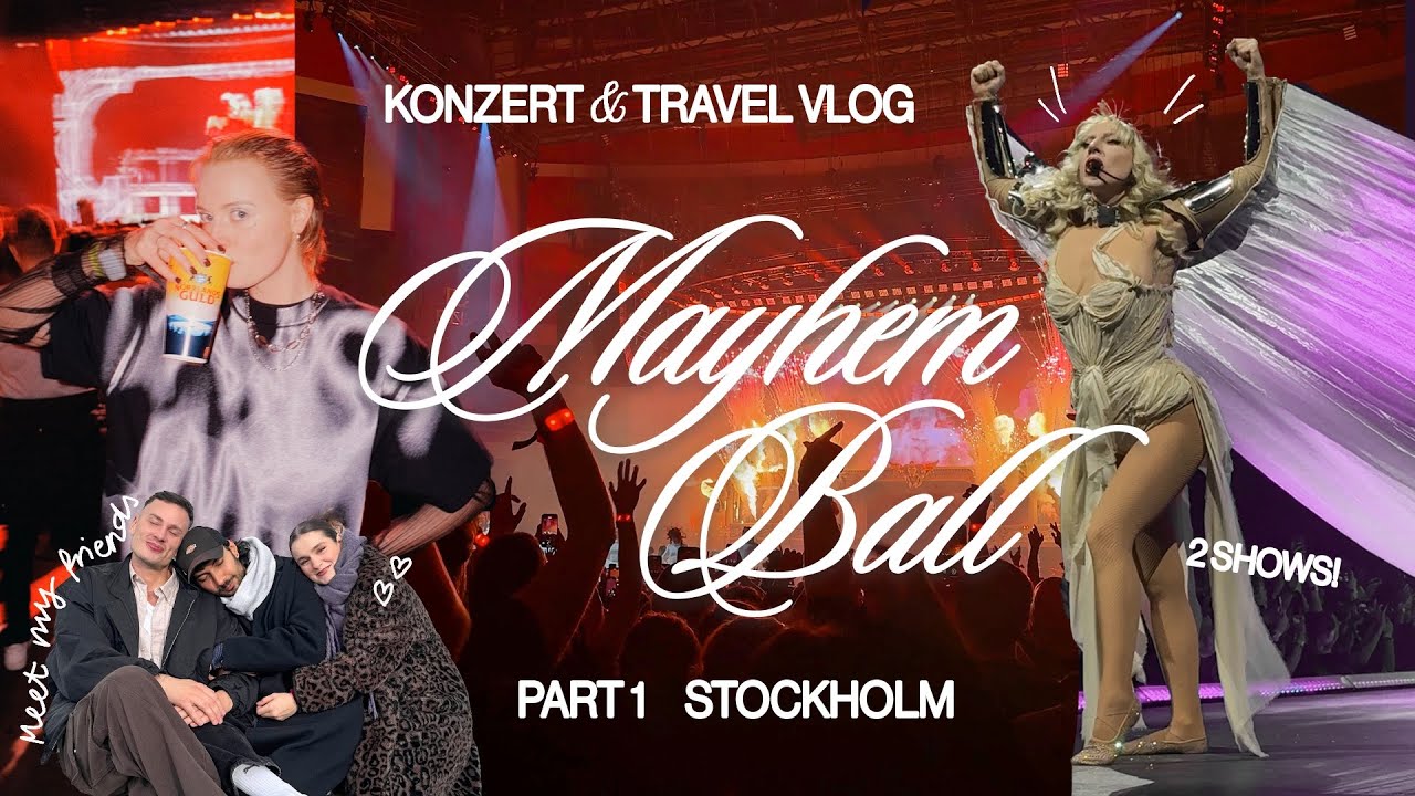 MAYHEM BALL DIARIES ❤️‍🔥 zwei gaga shows in stockholm & meet my friends | travel + concert vlog 🪩