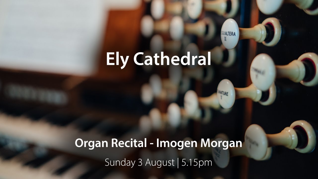 Organ Recital - Imogen Morgan
