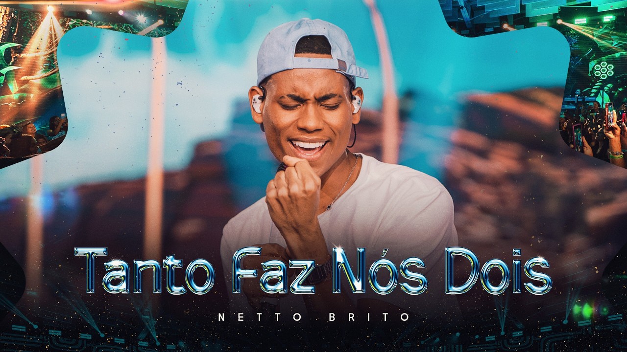 Netto Brito - TANTO FAZ N&Oacute;S DOIS | DVD Al&eacute;m do Sonho, VOL. 02 - OFICIAL