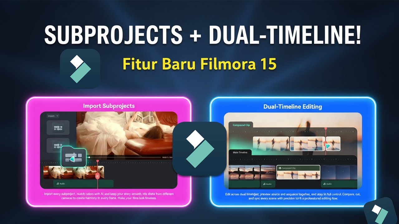 Tutorial Filmora 15: Subprojects & Dual Timeline, Fitur Wajib untuk Editor!