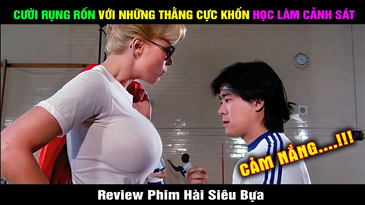 Review Phim Hài Cười Dớt Dãi Với Mấy Thằng Nhãi Tập Sự | Hài Đại Đế Tóm Tắt Phim Học Viện Cảnh Sát