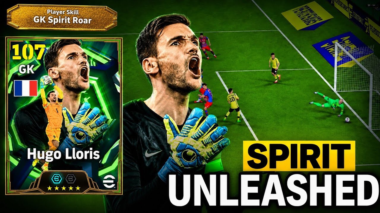 New Hugo Lloris 107 GK SPIRIT ROAR🔥 Review eFootball 2026 | H. Lloris eFootball 2026