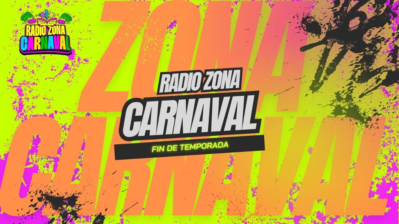 Zona Carnaval - Hoy nos despedimos de esta edición 2026 (Gracias Totales) - Martes 24-02-2026